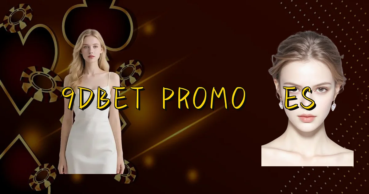 9Dbet Promoções Oficial