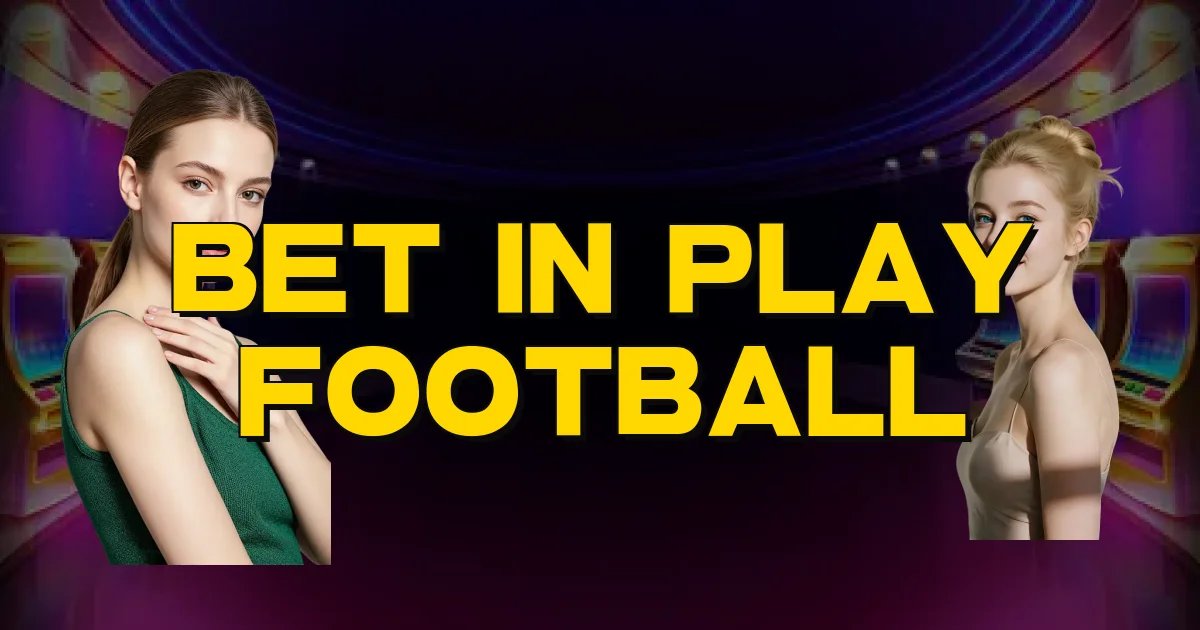 Bet In Play Football Oficial