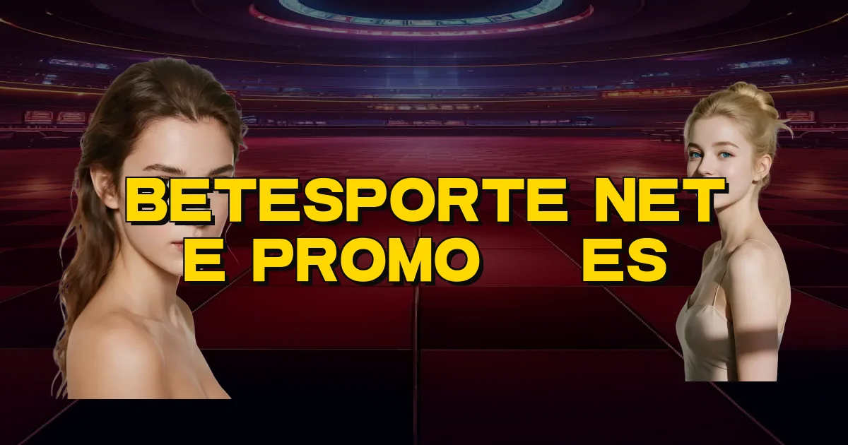 Betesporte Net E Promoções Oficial