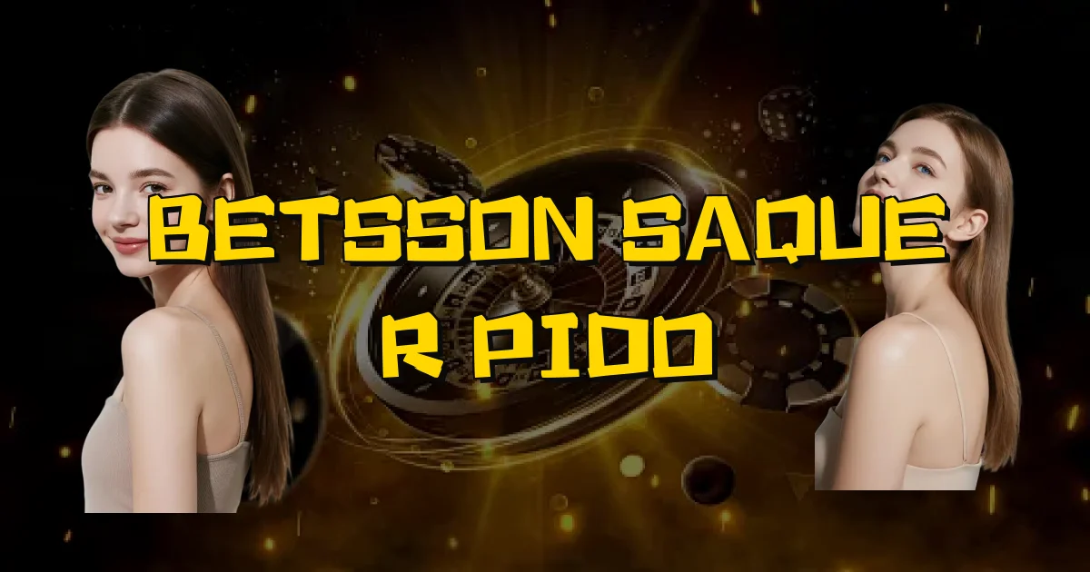 Betsson Saque Rápido Oficial