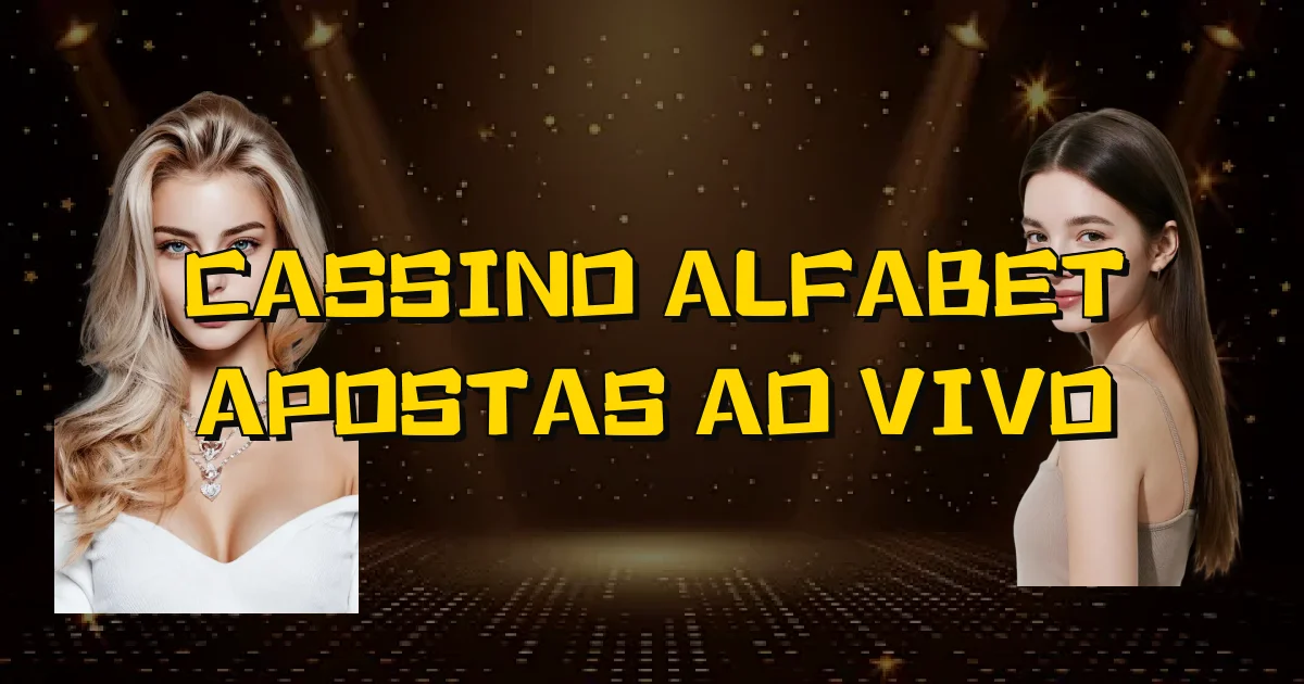 Cassino Alfabet Apostas Ao Vivo Oficial