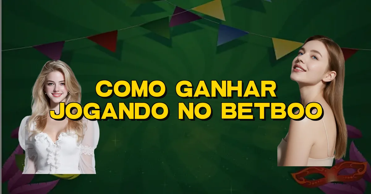 Como Ganhar Jogando No Betboo Oficial