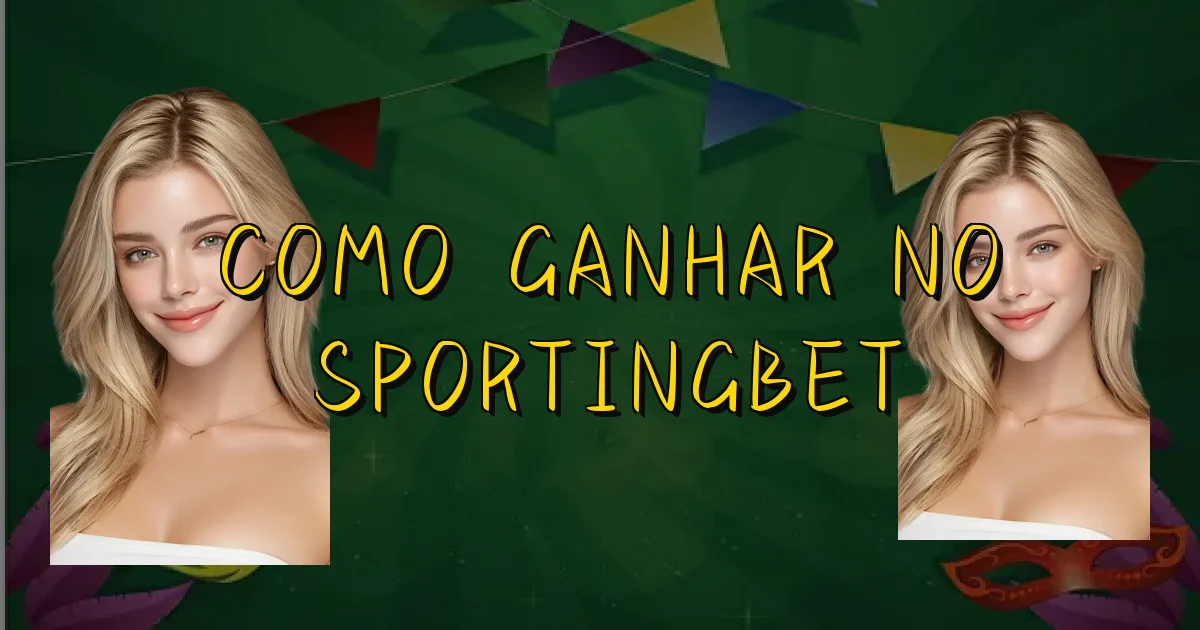 Como Ganhar No Sportingbet Oficial