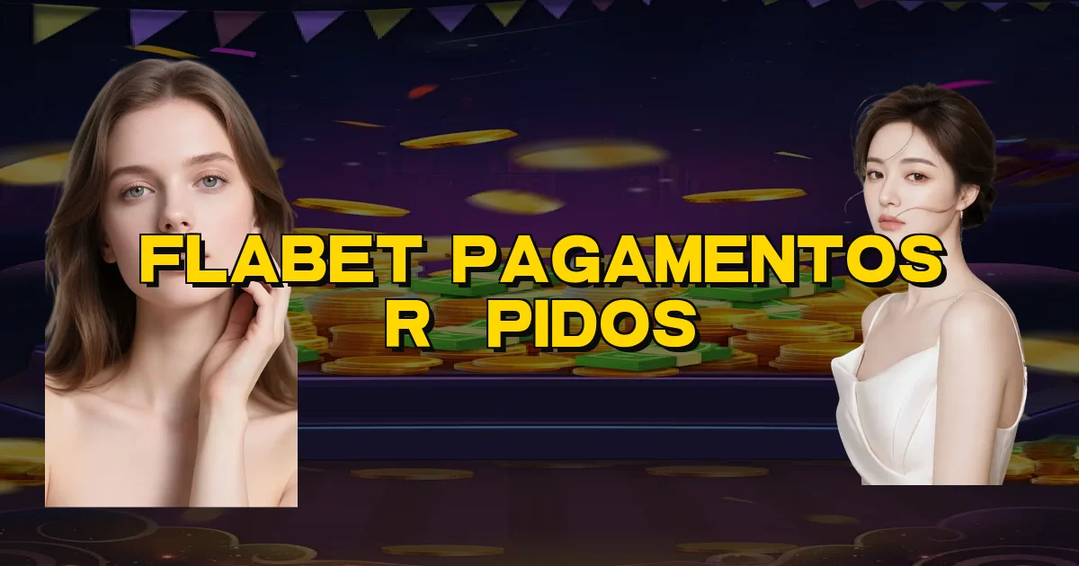 Flabet Pagamentos Rápidos Oficial