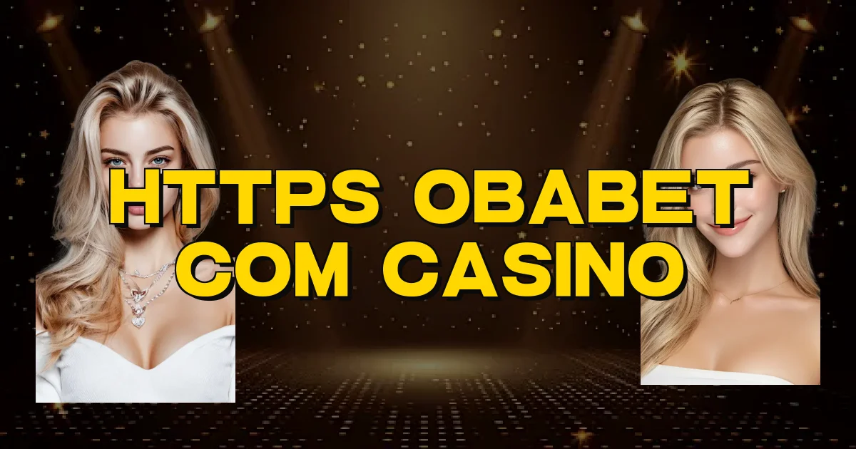 Https Obabet Com Casino Oficial