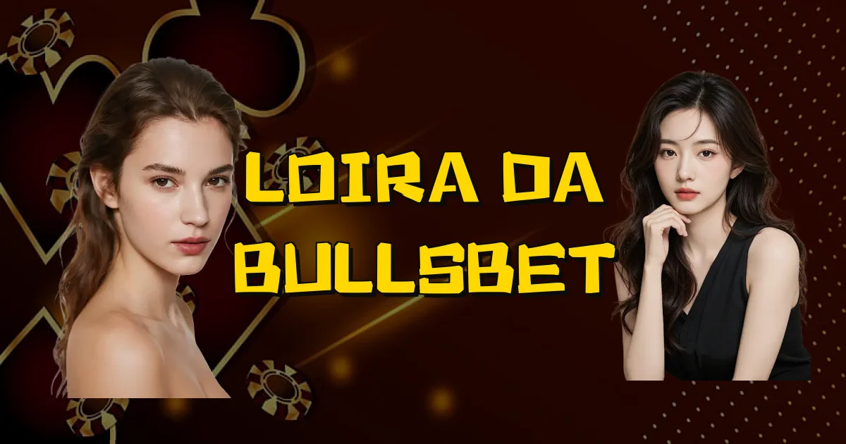 Loira Da Bullsbet Oficial