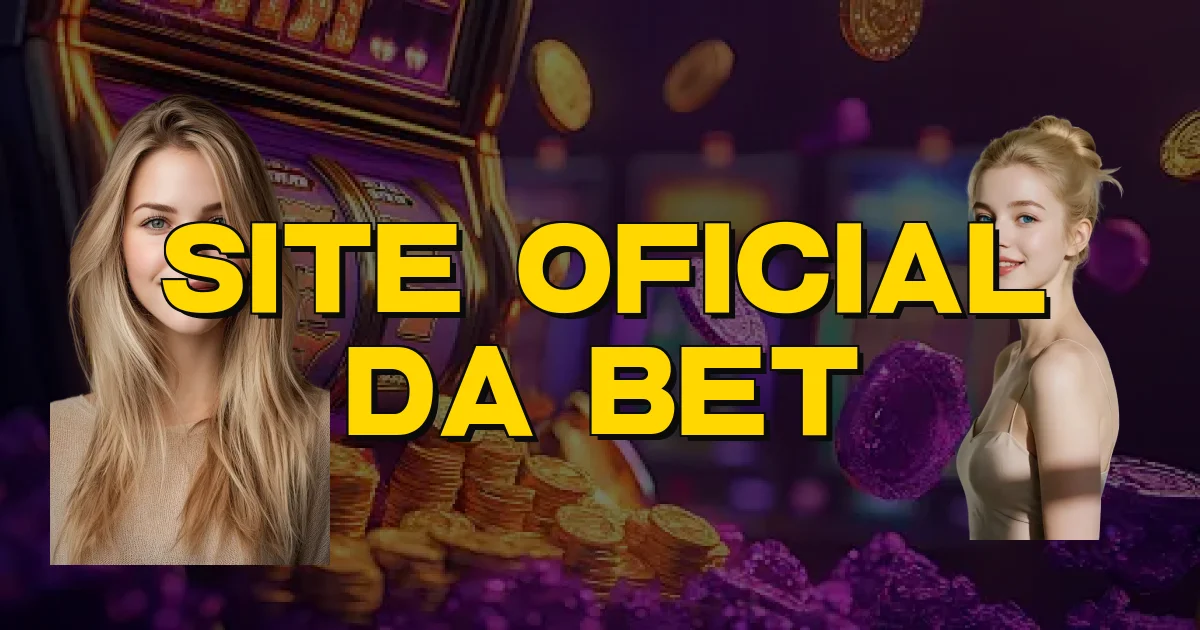 Site Oficial Da Bet Oficial